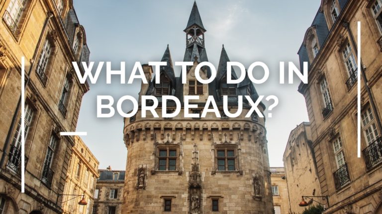 What to do in bordeaux