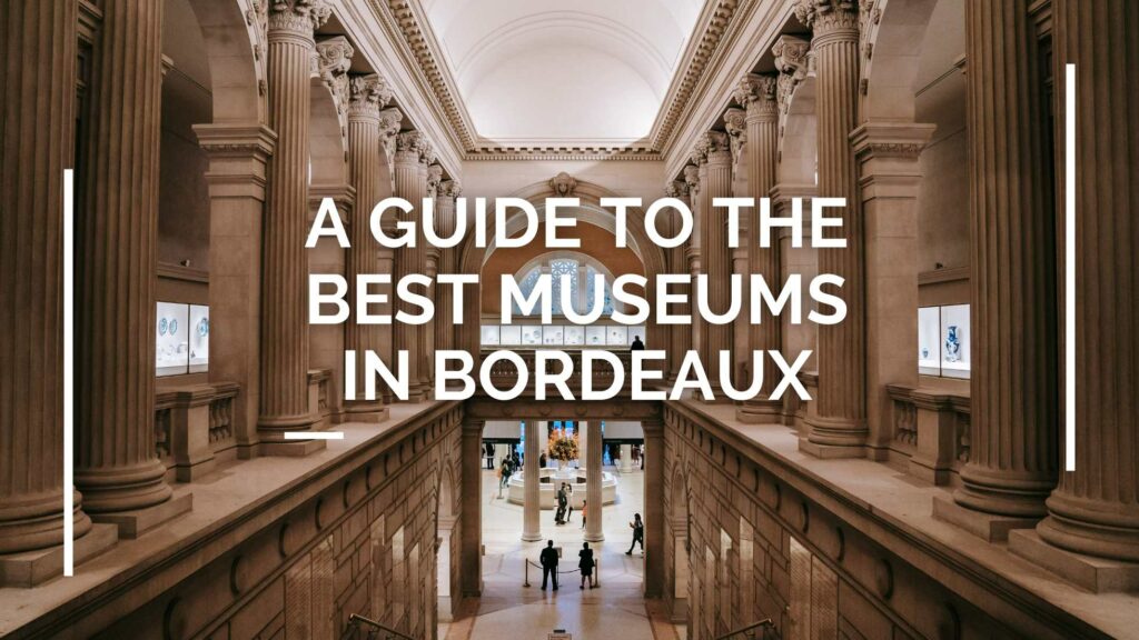 Musems in bordeaux